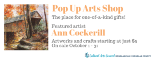 October Pop Up Arts Shop @ Cultural Arts Council Douglasville/Douglas County