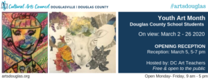 Opening reception - Youth Art Month: Douglas County School Students @ Cultural Arts Council Douglasville/ Douglas County | Douglasville | Georgia | United States