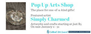 January Pop Up Arts Shop @ Cultural Arts Council Of Douglasville/Douglas County | Douglasville | Georgia | United States