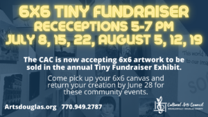 Due date for 6x6 Tiny Fundraiser donor artworks @ Cultural Arts Center of Douglasville, GA. 30134 | Douglasville | Georgia | United States
