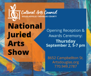 National Juried Arts Show Awards Ceremony @ Cultural Arts Center of Douglasville, GA. 30134 | Douglasville | Georgia | United States