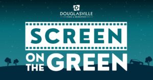Screen on the Green @ Fowler Field | Douglasville | Georgia | United States