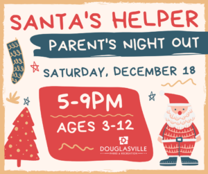 Santa's Helper - Parent's Night Out @ Ike Owings Community Center | Douglasville | Georgia | United States