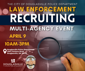 DPD Law Enforcement Recruiting Event @ Douglasville Police Department | Douglasville | Georgia | United States