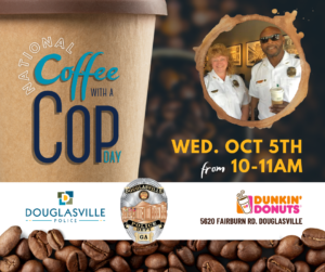 Coffee With A Cop @ Dunkin' Donuts | Douglasville | Georgia | United States