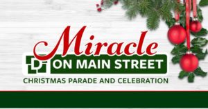 Miracle on Main Street Christmas Parade and Celebration 2022