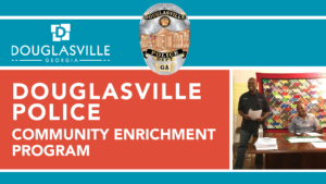 DPD Community Enrichment Meeting @ Douglasville Police Department Community Room | Douglasville | Georgia | United States